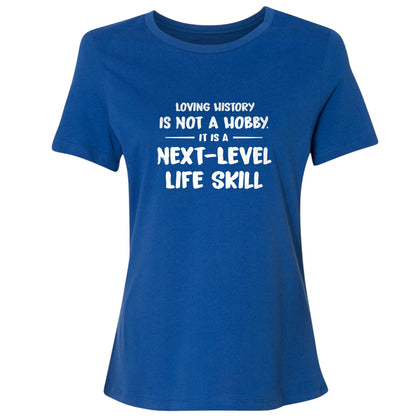 Next Level Life Skill Women's T-Shirt