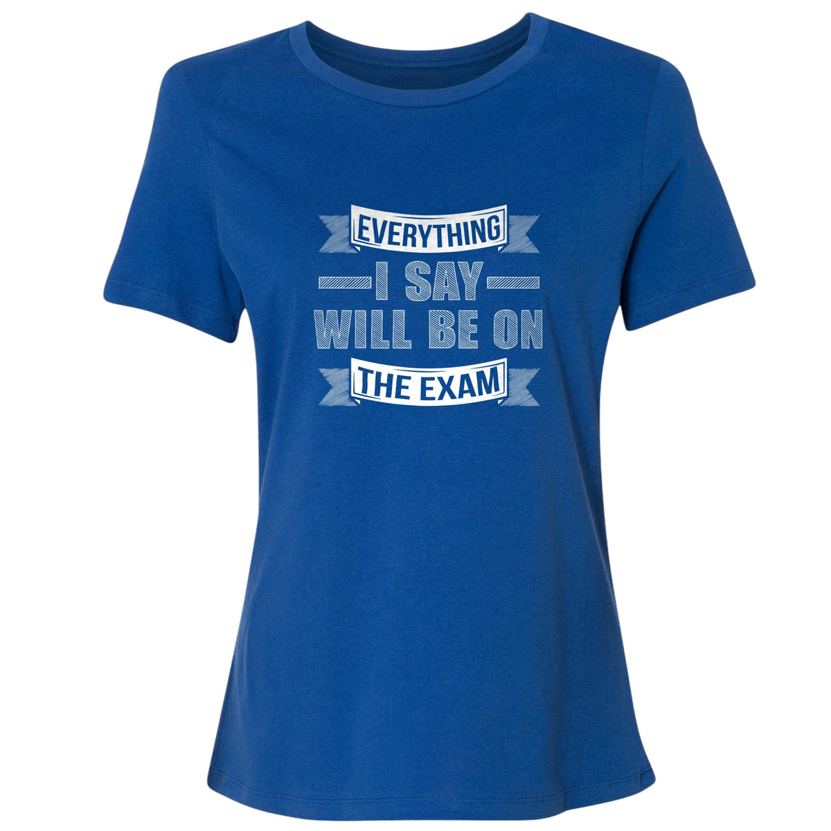 On the Exam Women's T-Shirt