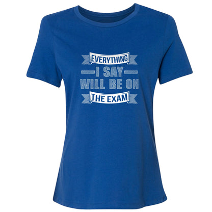 On the Exam Women's T-Shirt