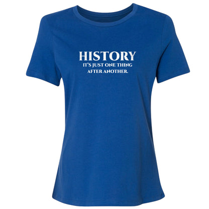 One Thing After Another Women's T-Shirt