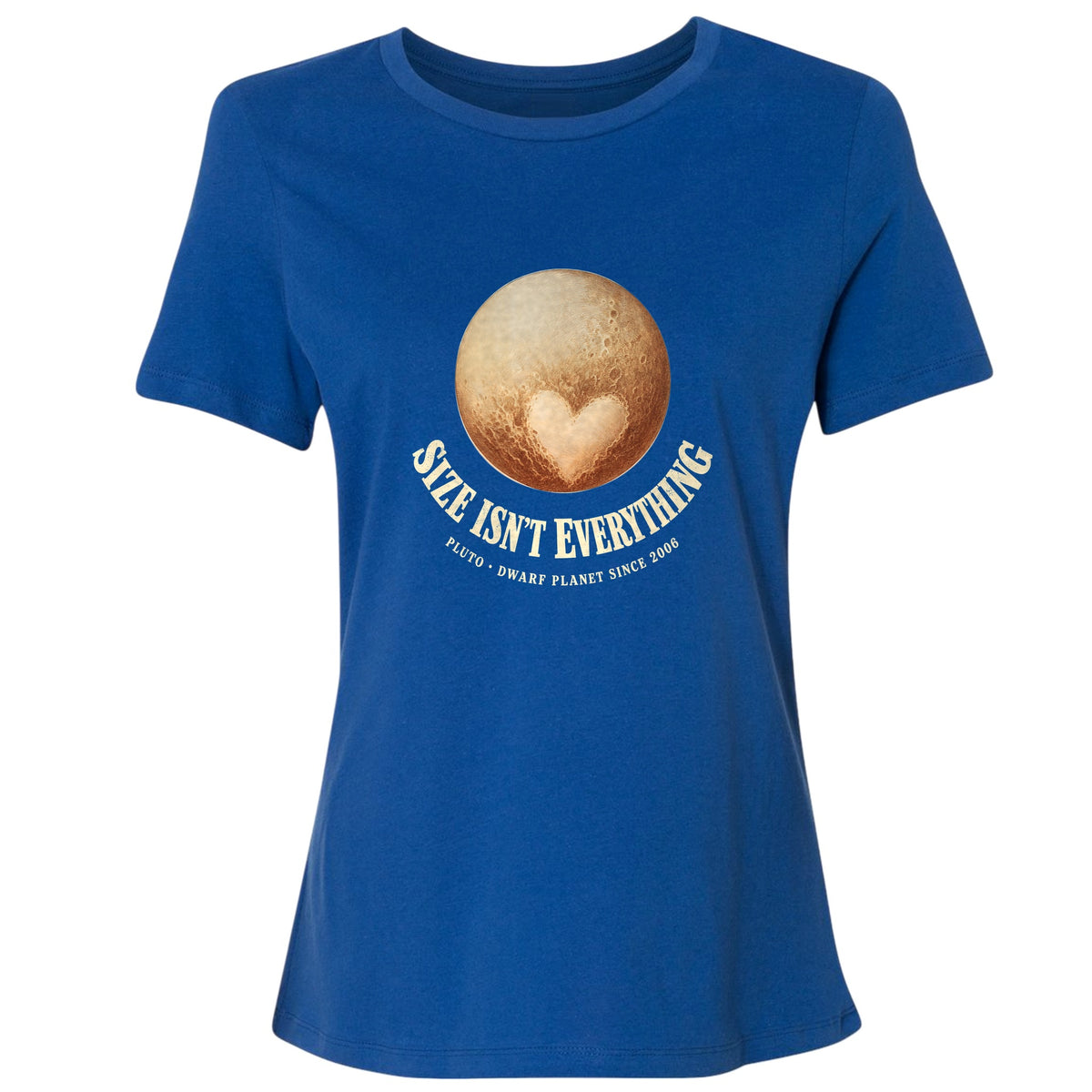 Pluto Size Isn't Everything Women's T-Shirt