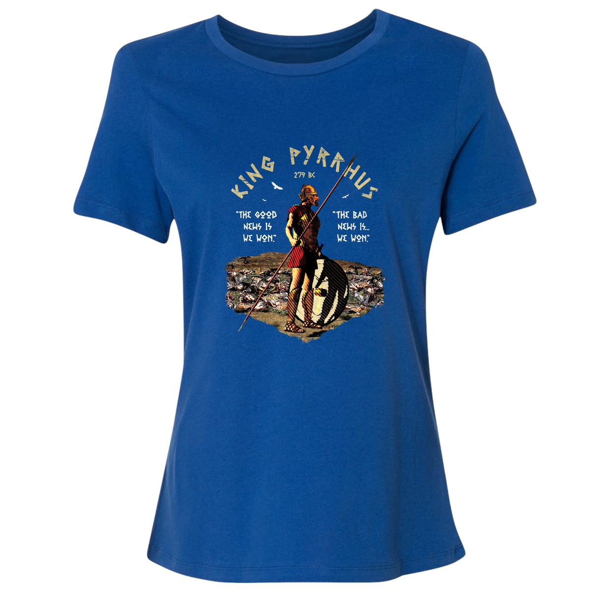 Pyrrhic Victory Women's T-Shirt