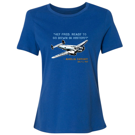 Ready To Go Down In History Women's T-Shirt