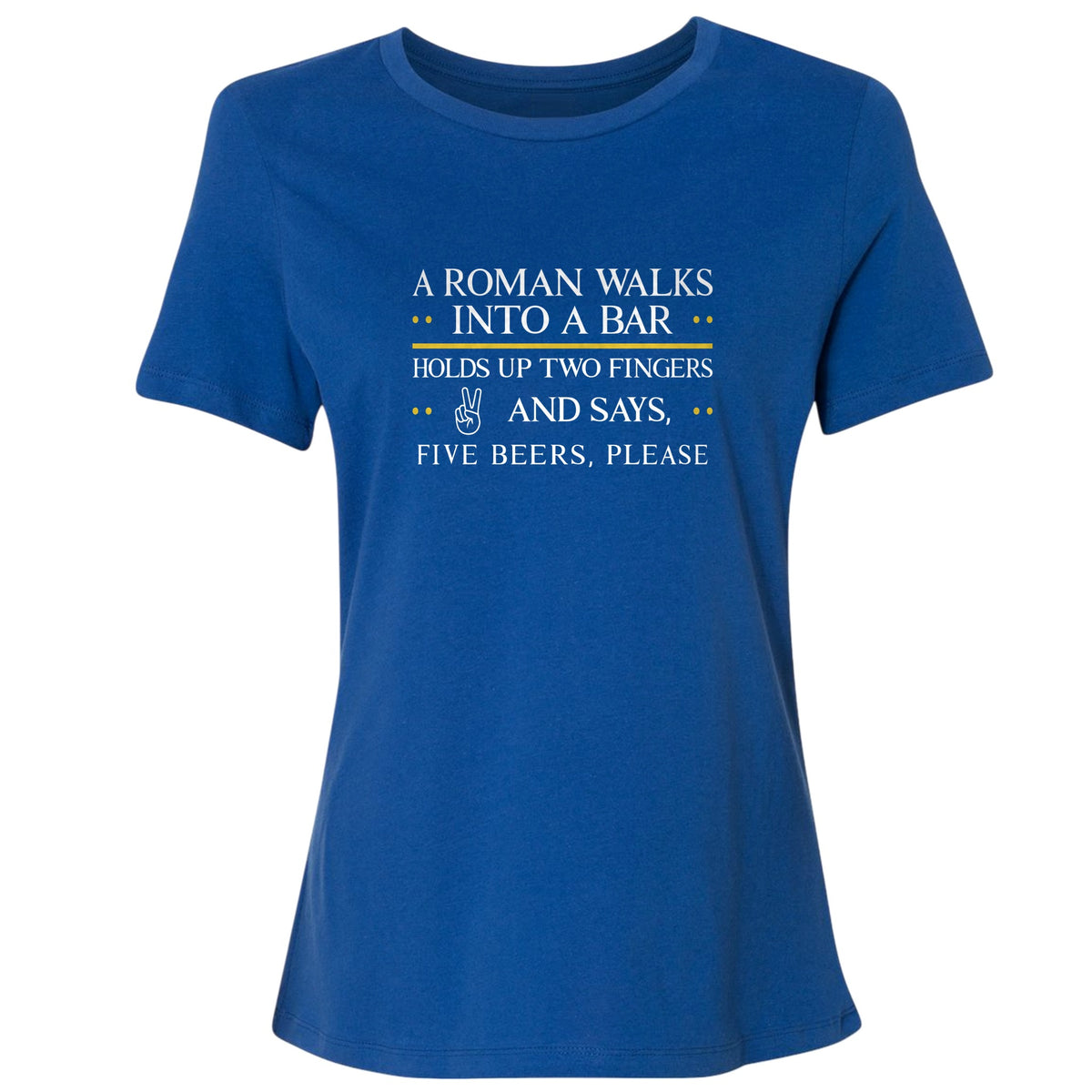 Roman Walks Into a Bar Women's T-Shirt