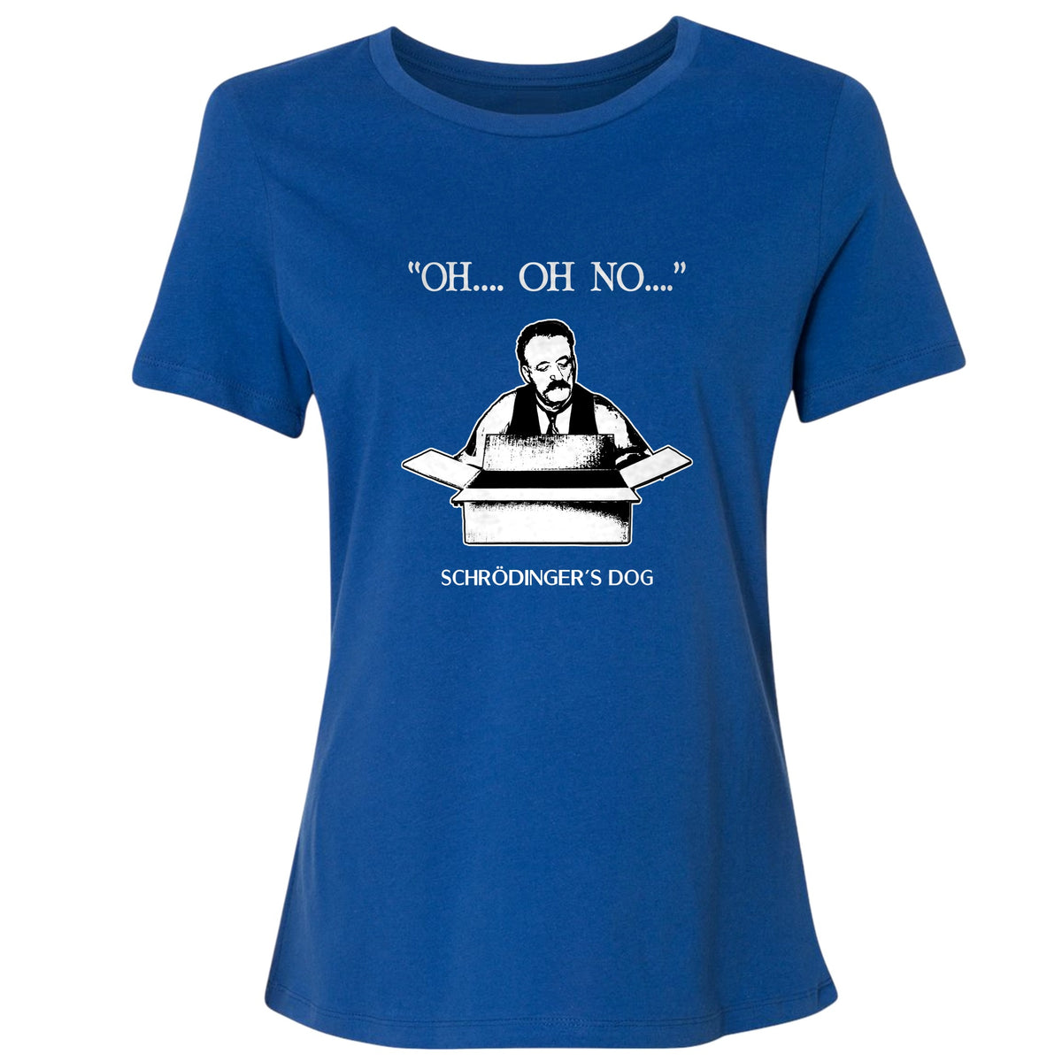 Schrodinger's Dog Women's T-Shirt