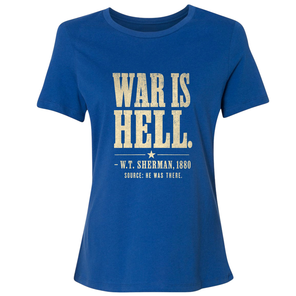 Sherman War Is Hell Women's T-Shirt