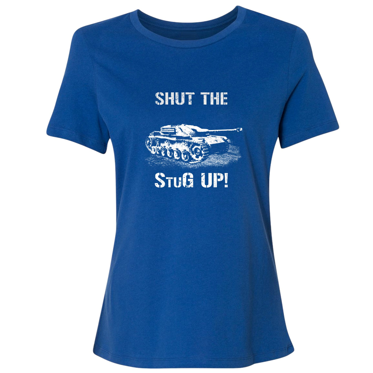 Shut The StuG Up Women's T-Shirt