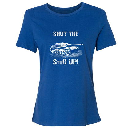 Shut The StuG Up Women's T-Shirt