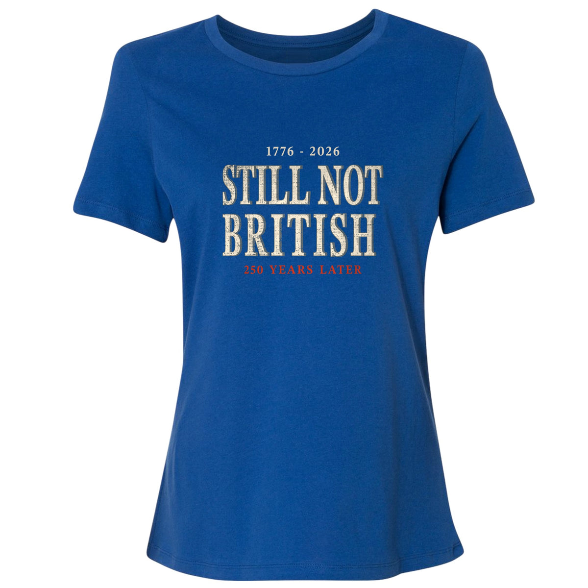 Still Not British Women's T-Shirt