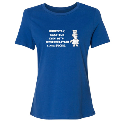 Taxation With Representation Women's T-Shirt