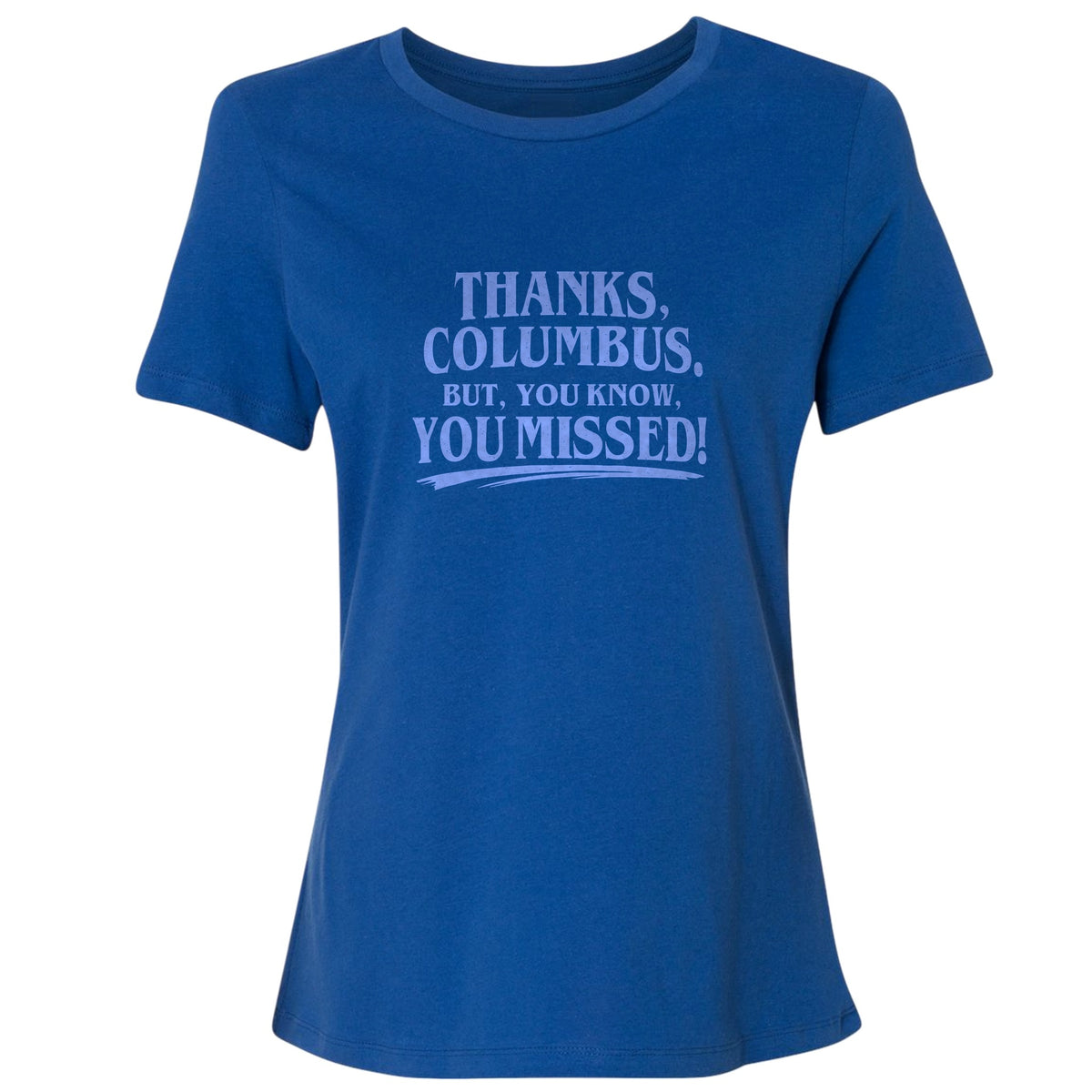 Thanks Columbus Women's T-Shirt