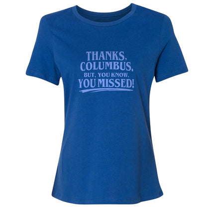 Thanks Columbus Women's T-Shirt