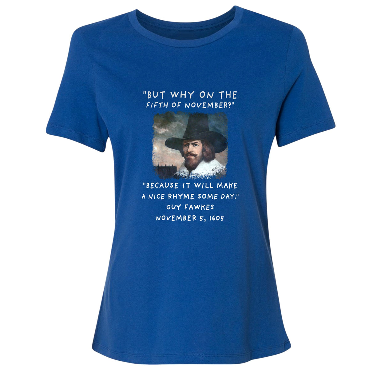 The 5th Of November Women's T-Shirt