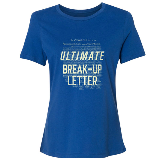 Ultimate Break-up Letter Women's T-Shirt