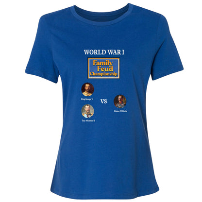 WW1 Family Feud Championship Women's T-Shirt