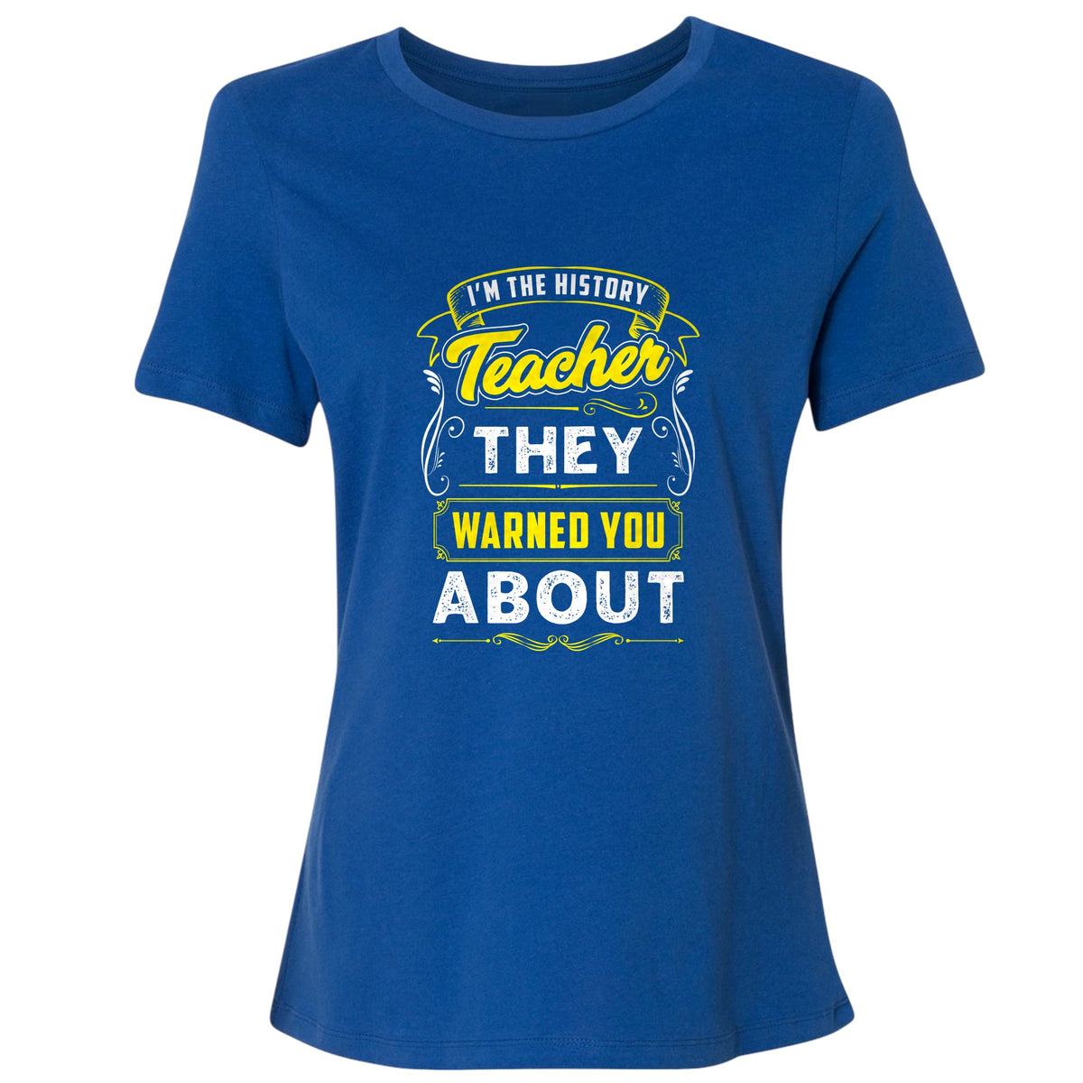 Warned You About Women's T-Shirt