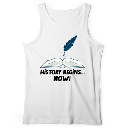 History Begins Now Tank