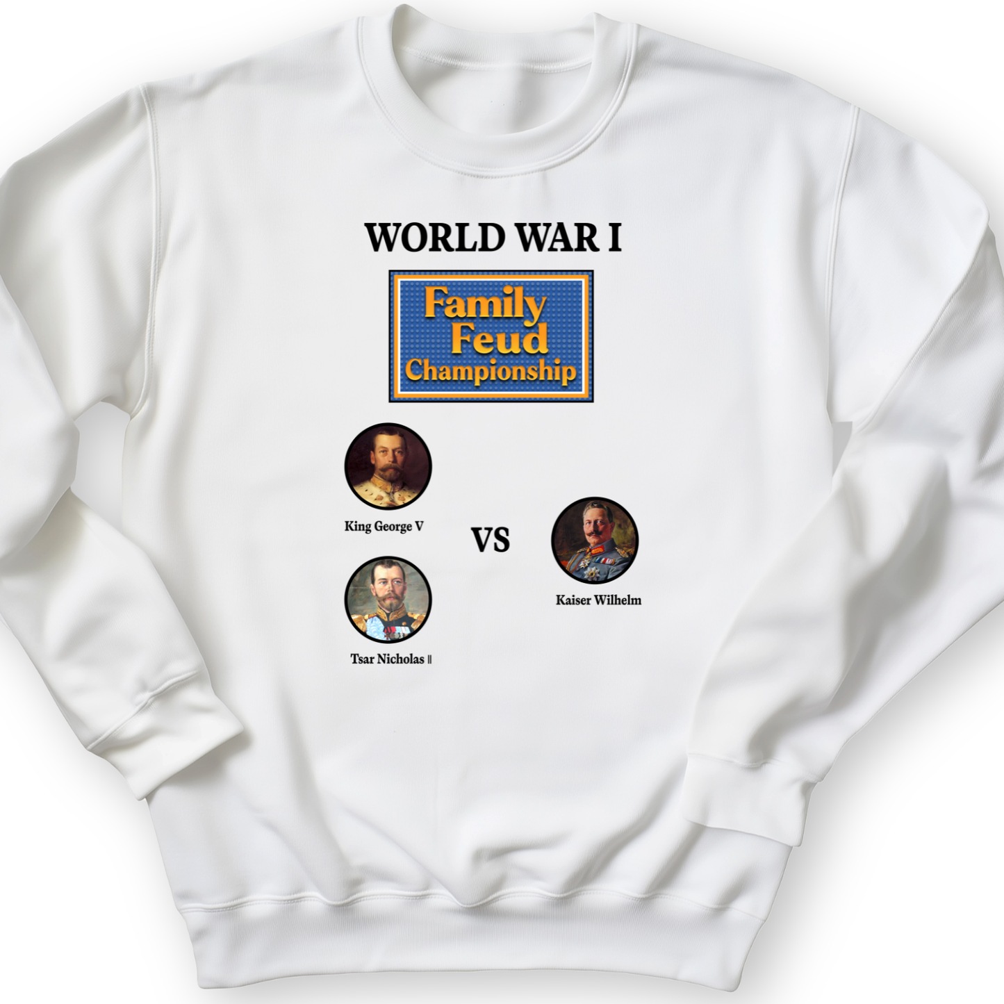 WW1 Family Feud Championship Crewneck