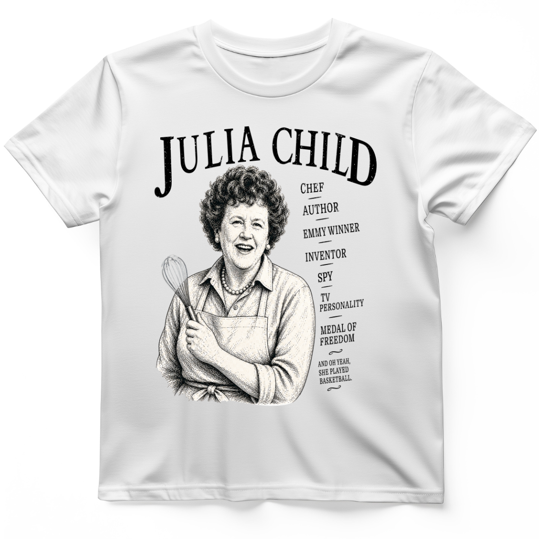 Julia Child T-Shirt
