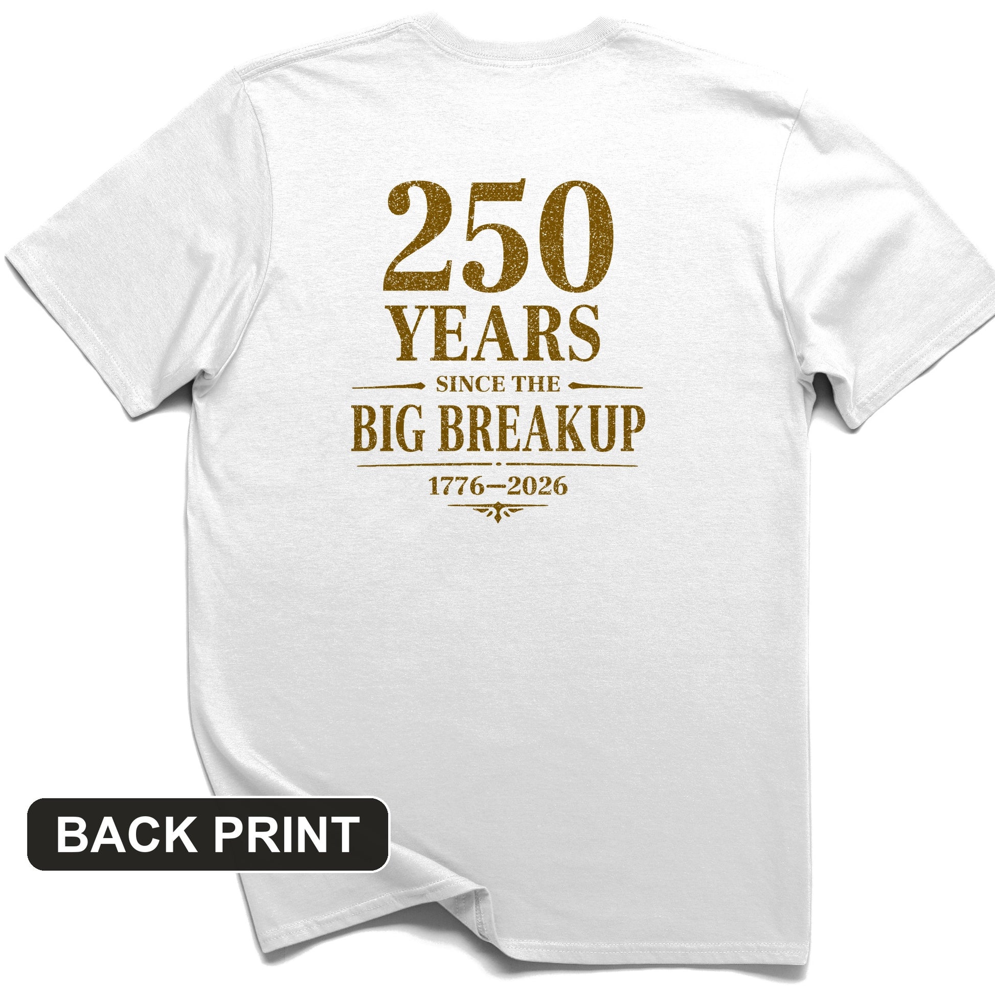 250 Big Breakup Back Print T-Shirt
