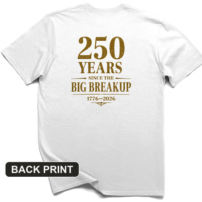 250 Big Breakup Back Print T-Shirt