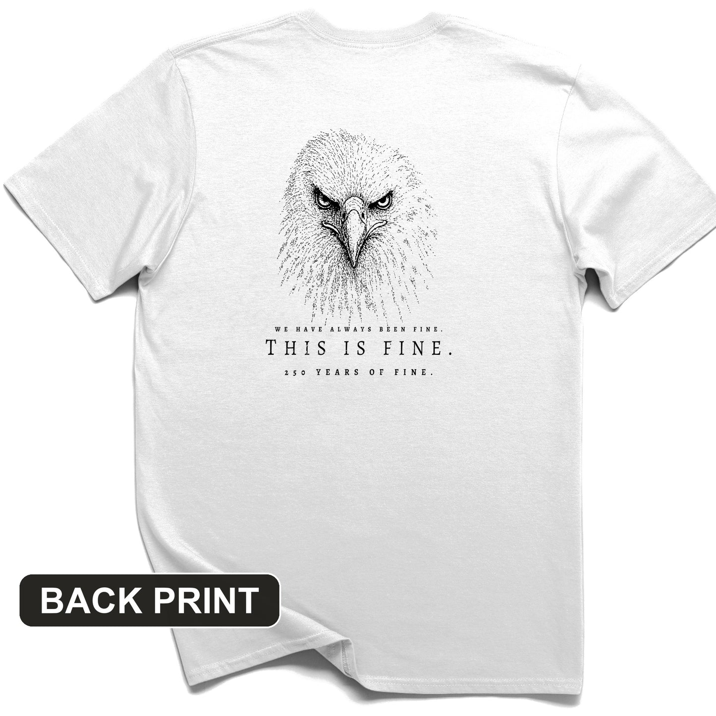 250 Years of Fine Back Print T-Shirt