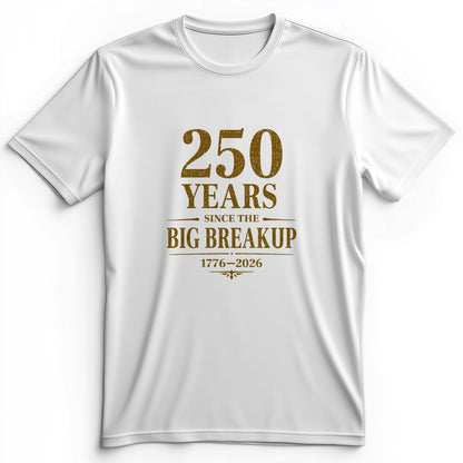 250 Big Breakup Premium Tee