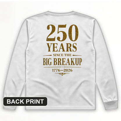 250 Big Breakup Back Print Long Sleeve T-Shirt