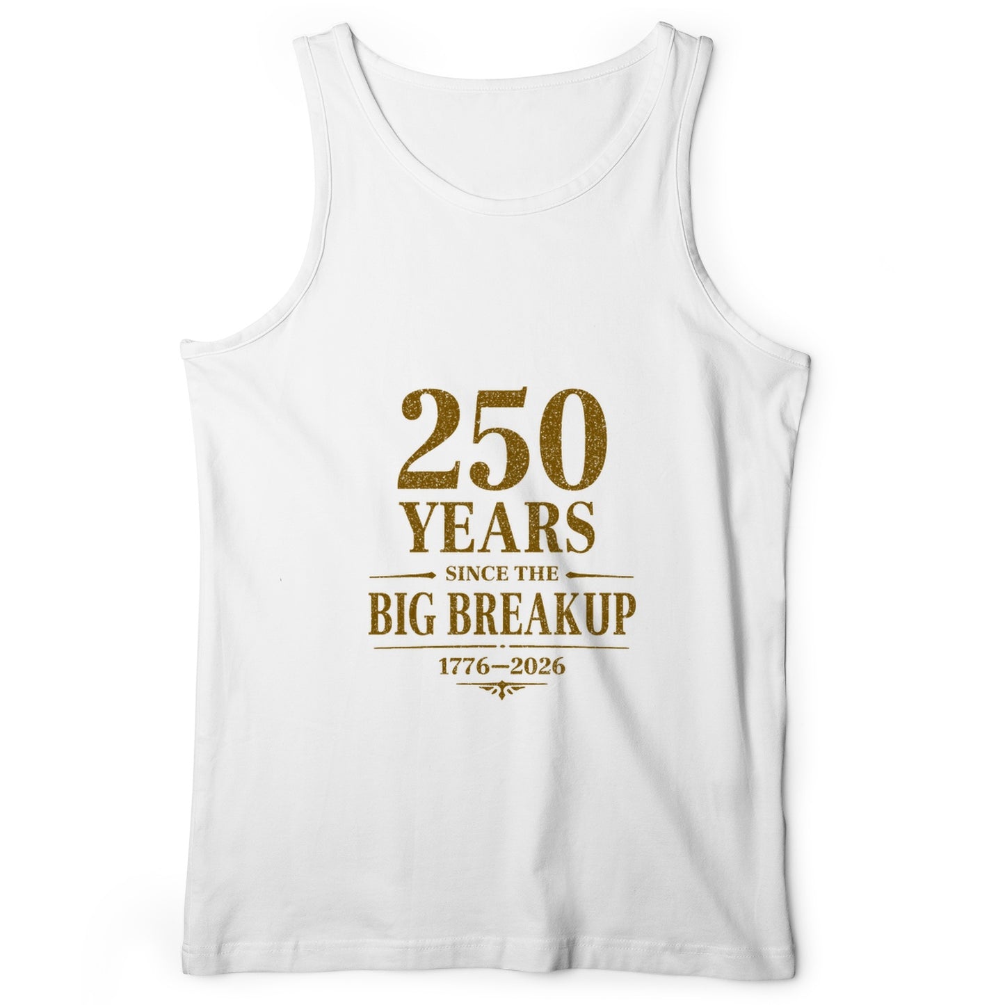 250 Big Breakup Tank Top