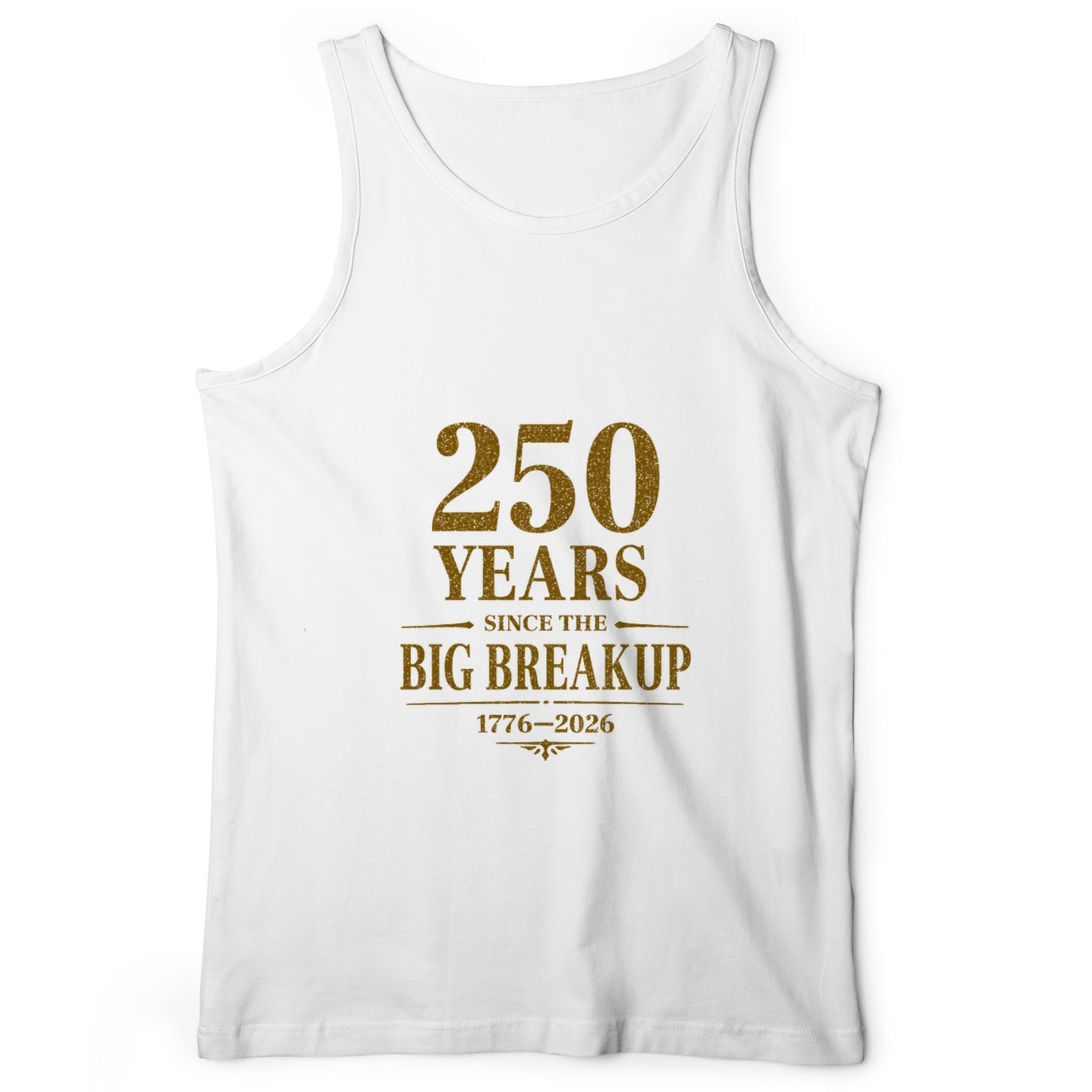 250 Big Breakup Tank Top