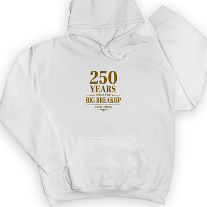 250 Big Breakup Hoodie