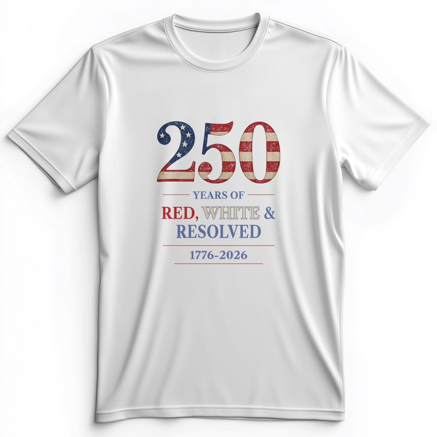 250 Red White and Resolved Premium Tee