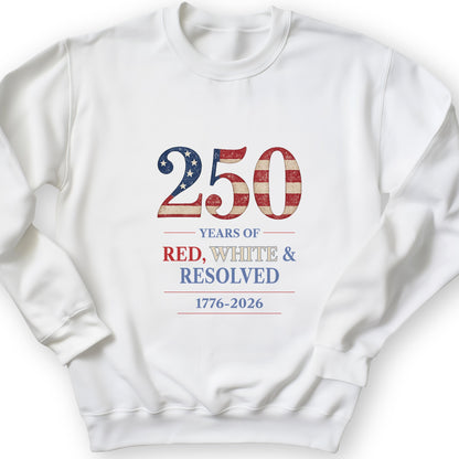250 Red White and Resolved Sweatshirt