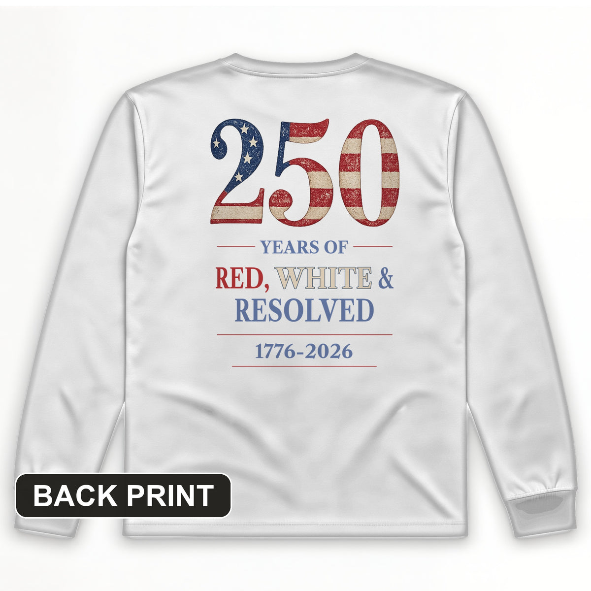 250 Red White and Resolved Back Print Long Sleeve T-Shirt