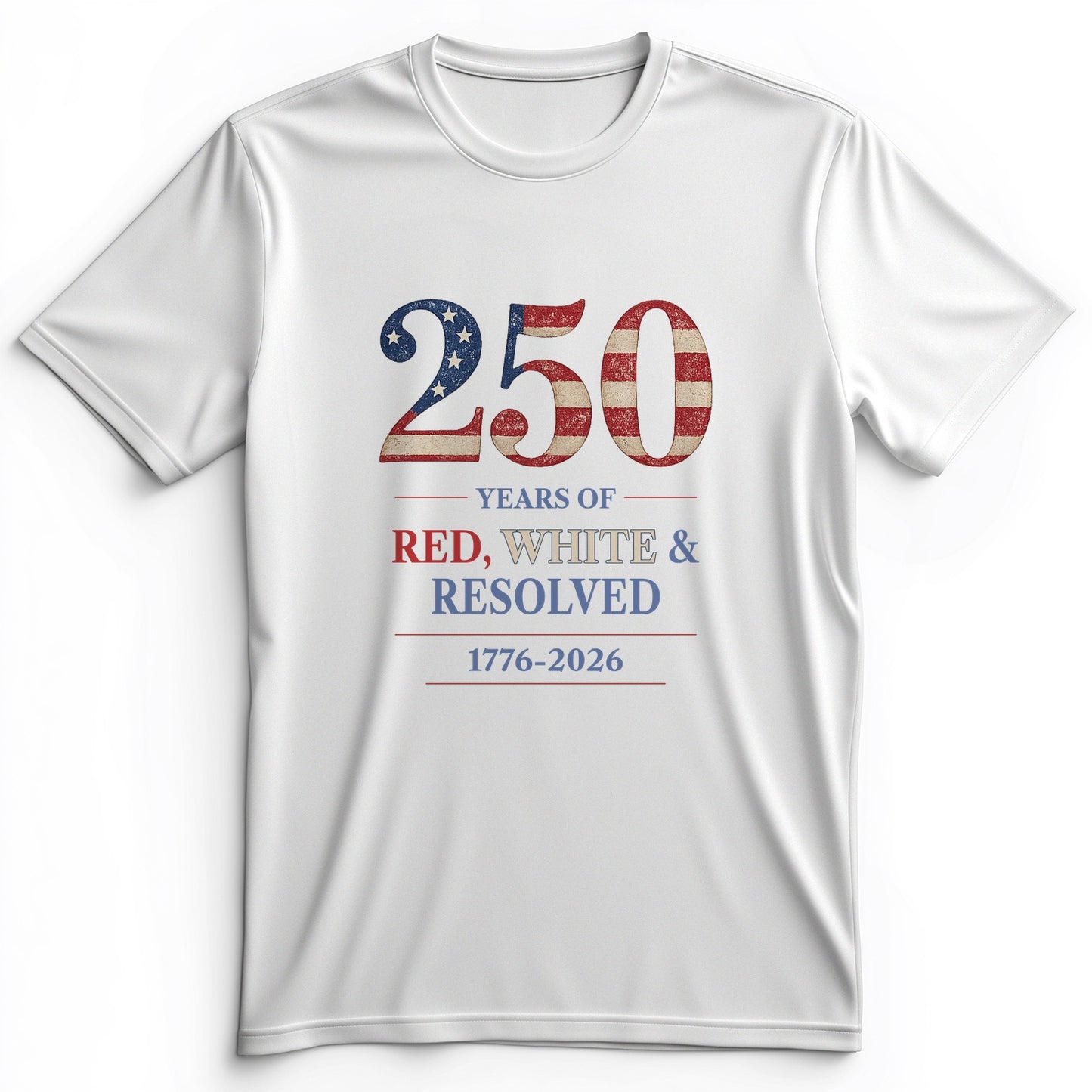 250 Red White and Resolved Premium Tee