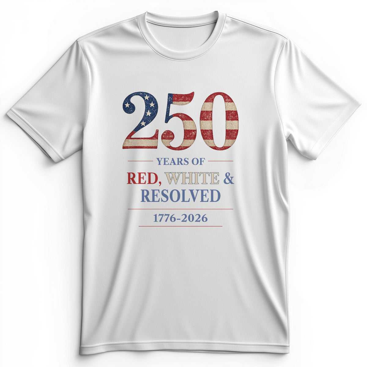 250 Red White and Resolved Premium Tee