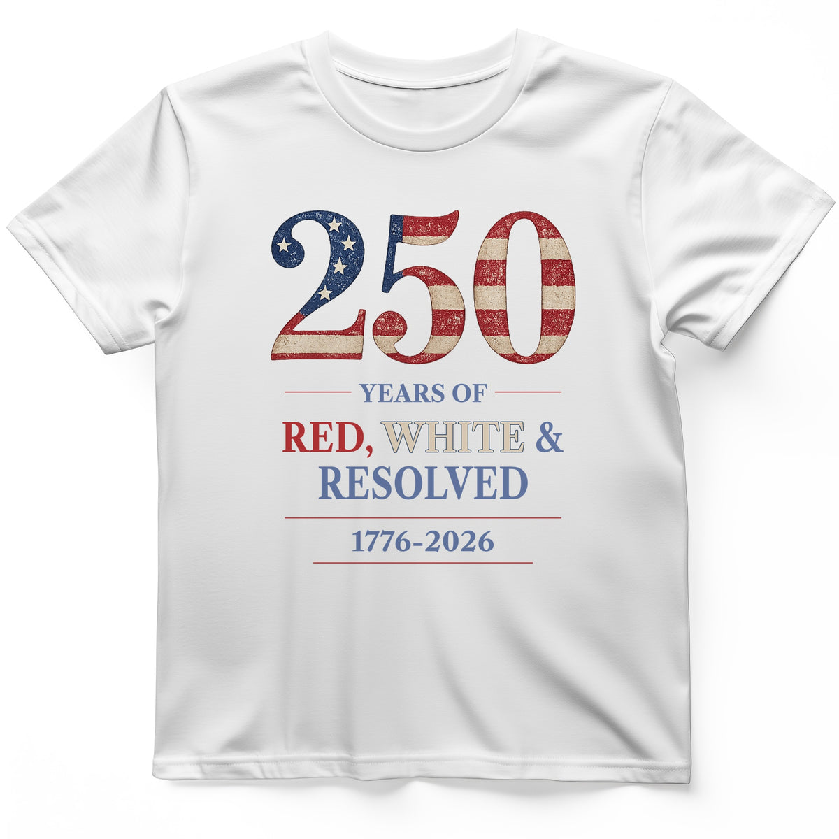 250 Red White and Resolved T-Shirt