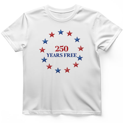 250 Years Free T-Shirt