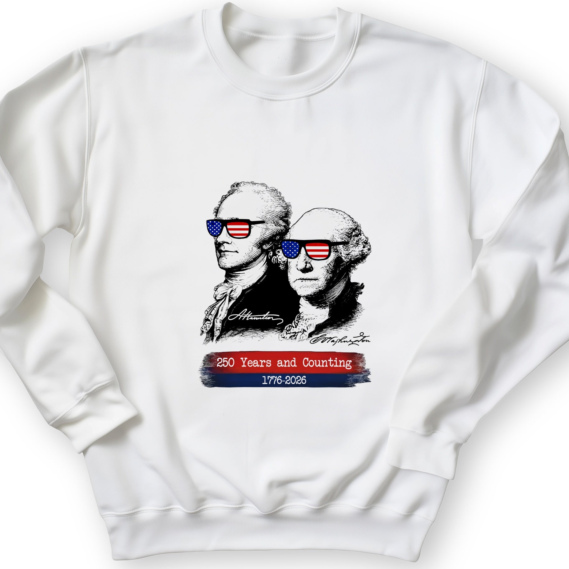 250 Years and Counting Sweatshirt