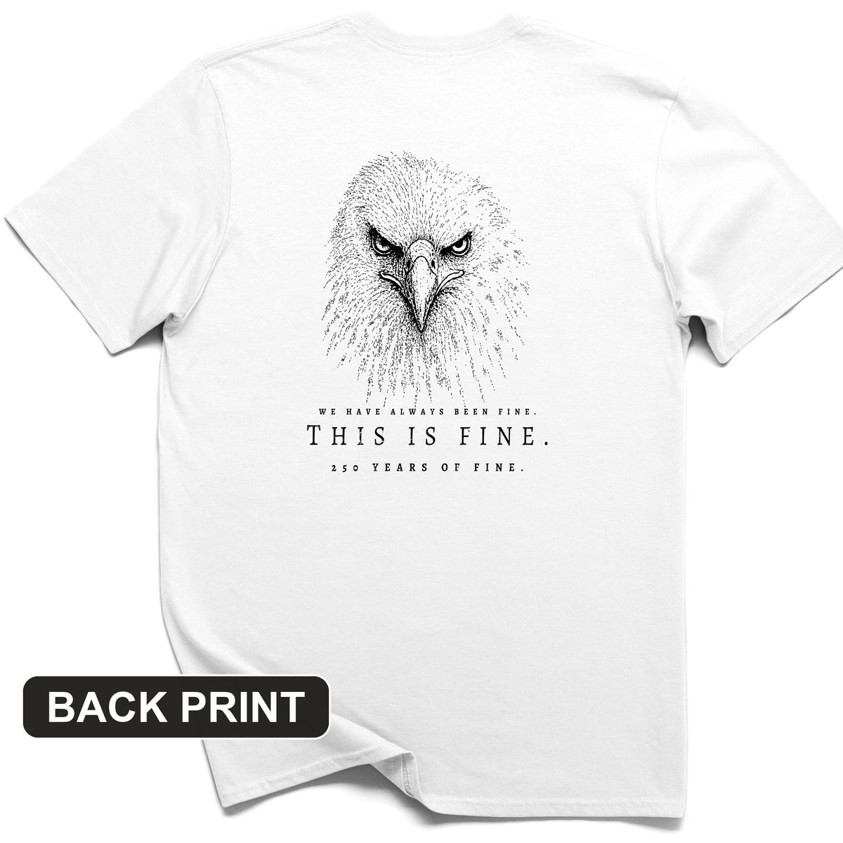 250 Years of Fine Back Print T-Shirt