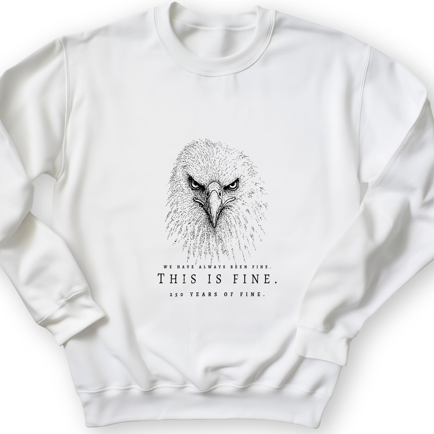 250 Years of Fine Sweatshirt