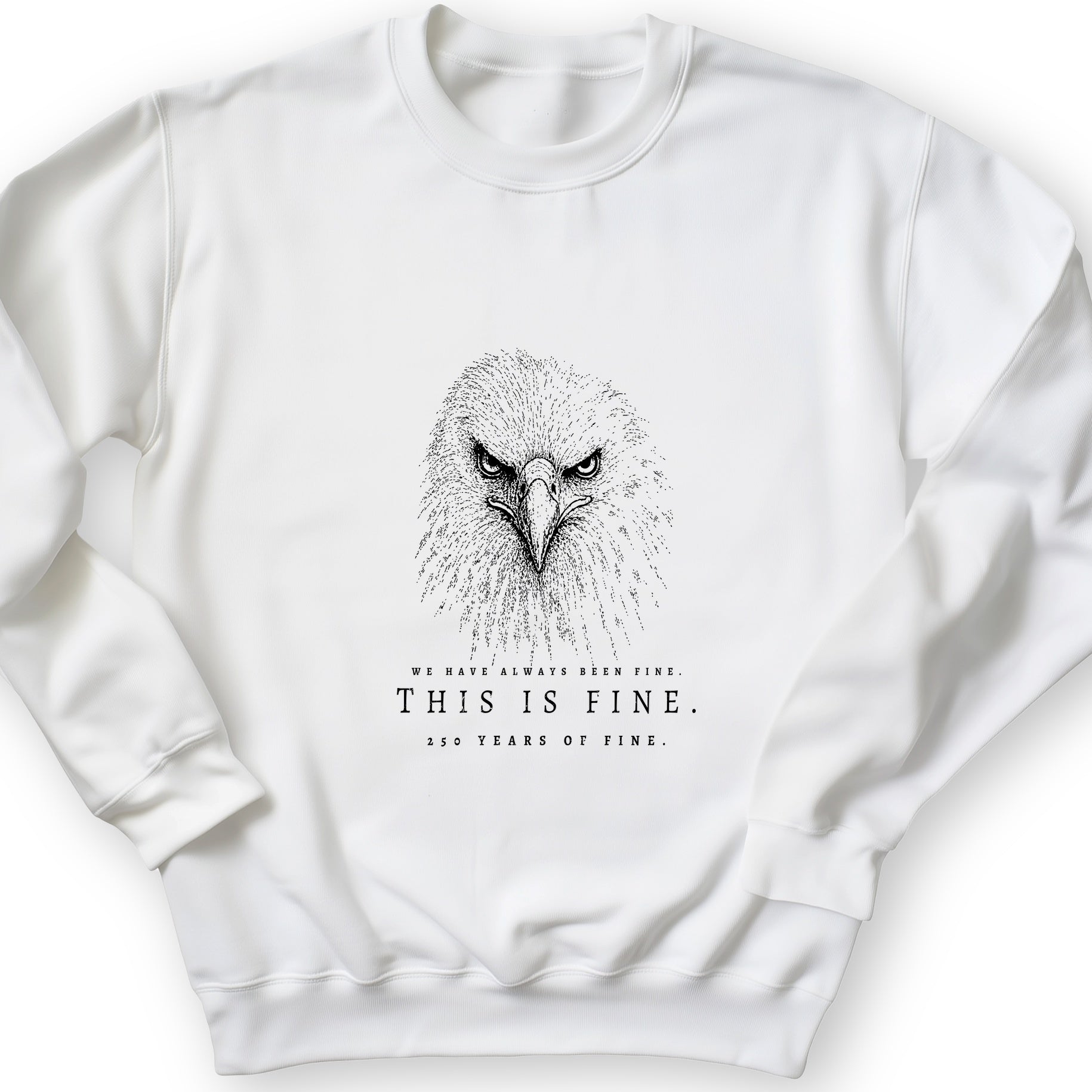 250 Years of Fine Sweatshirt