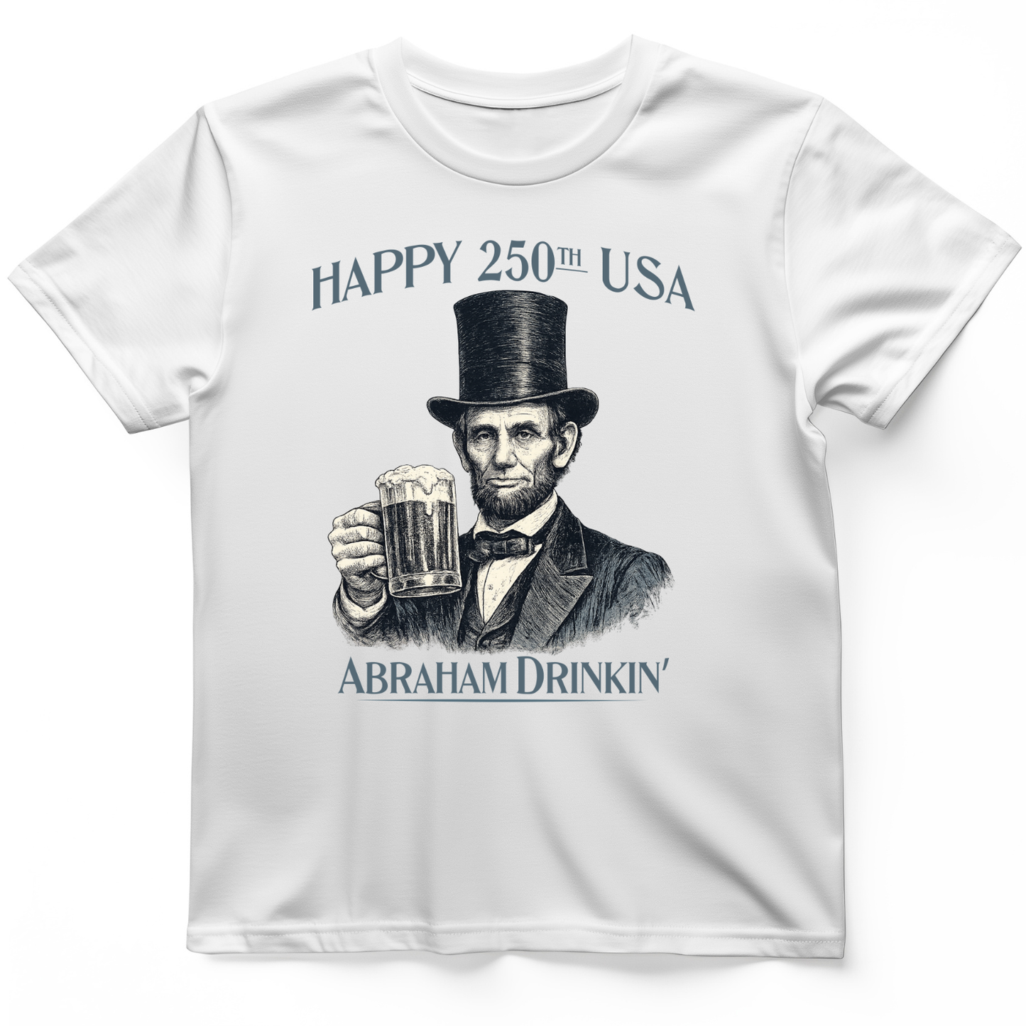 Abraham Drinkin T-Shirt