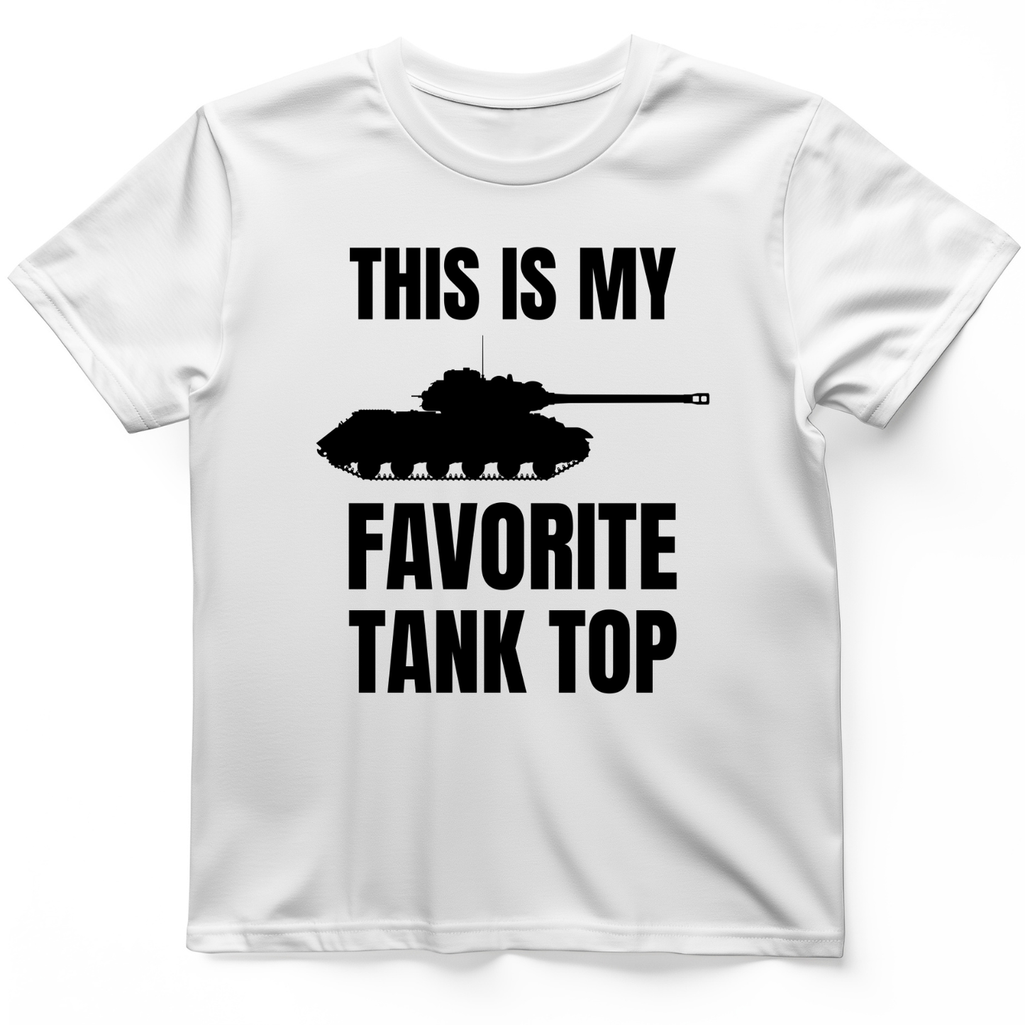 Favorite Tank Top T- Shirt