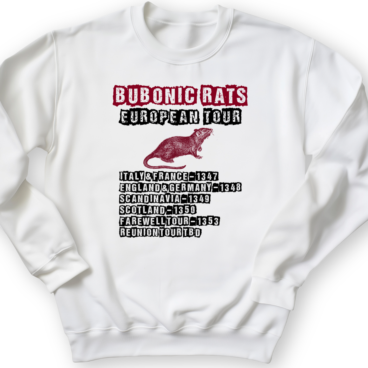 Bubonic Rats World Tour Crewneck