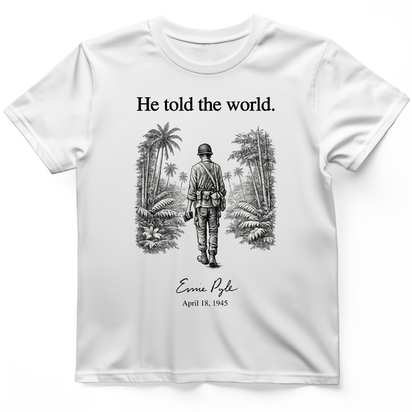 Ernie Pyle T-Shirt