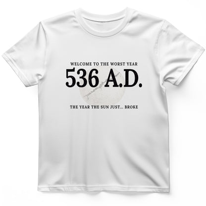 536 AD T-Shirt