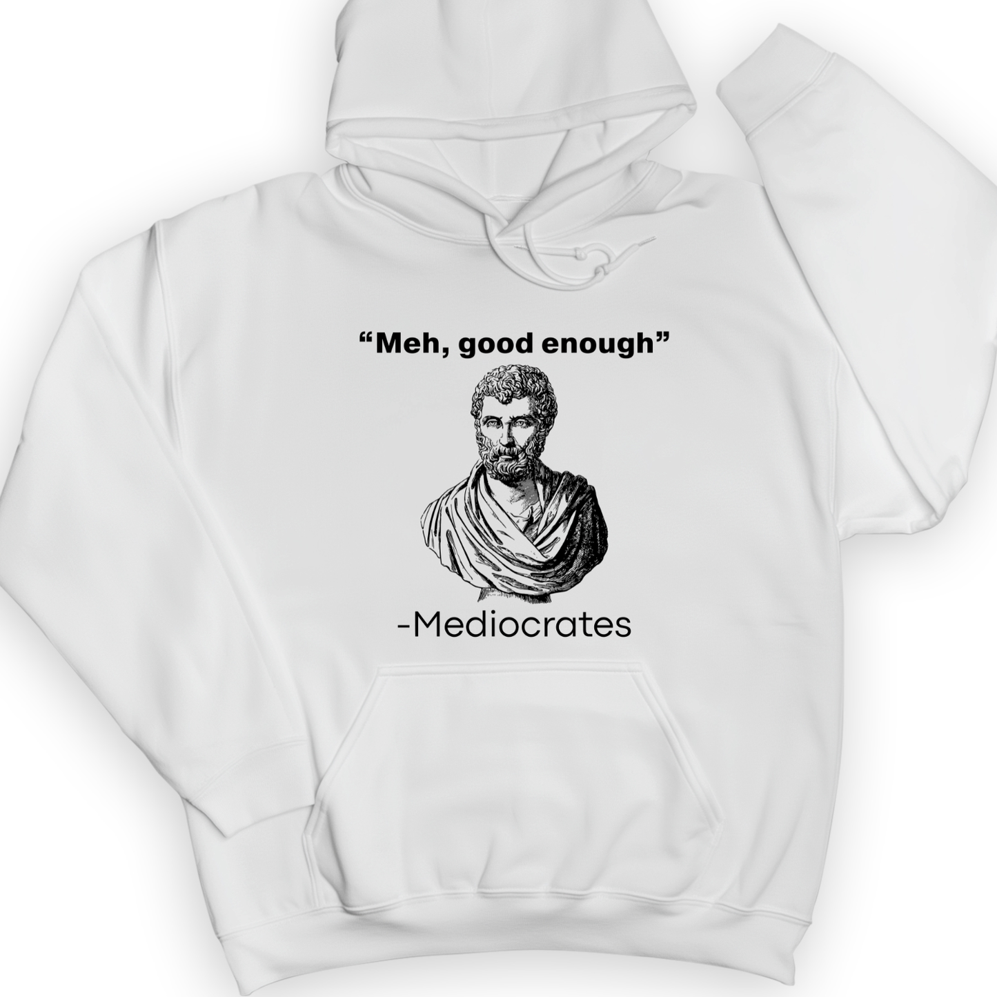 Mediocrates Hoodie