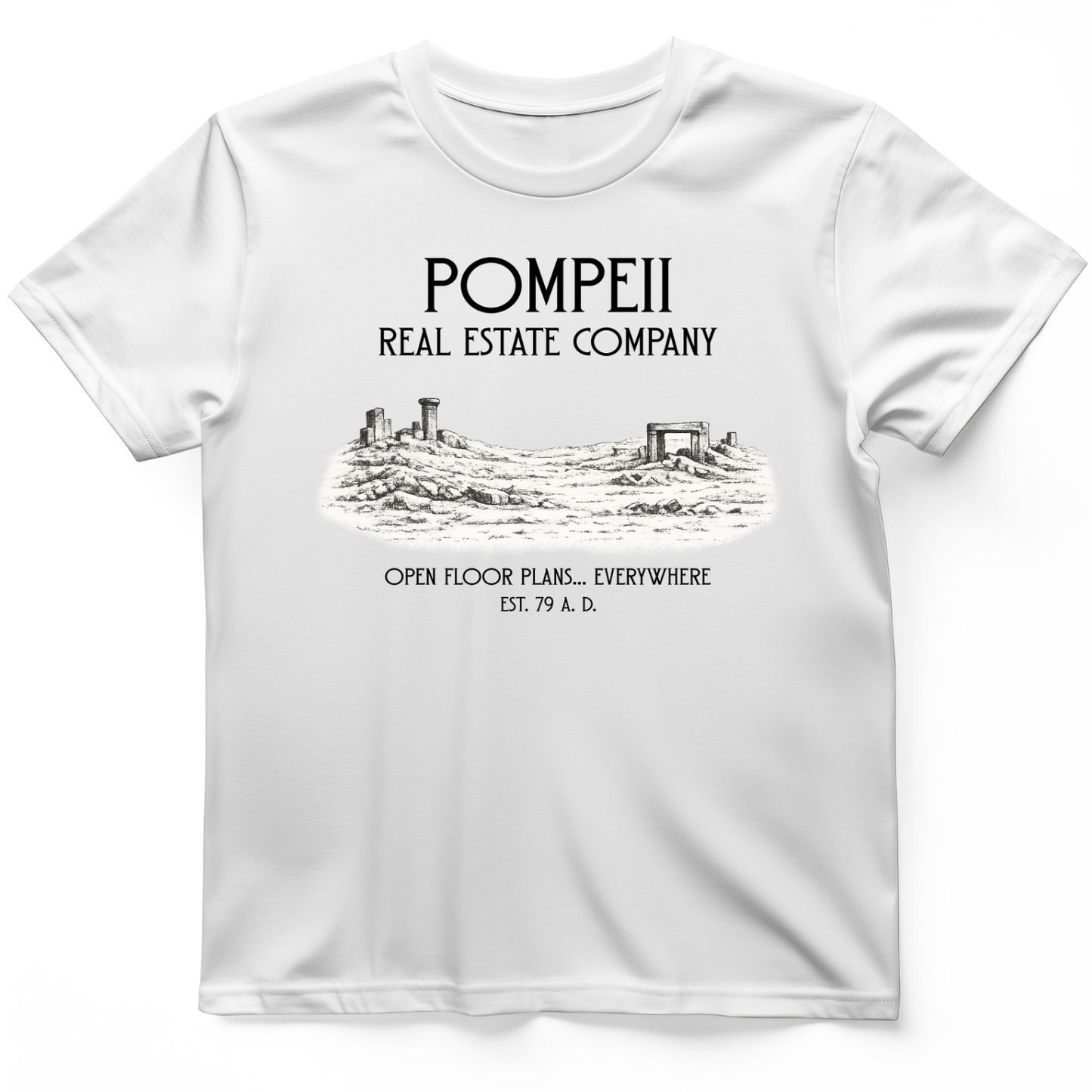 Pompeii Real Estate T-Shirt
