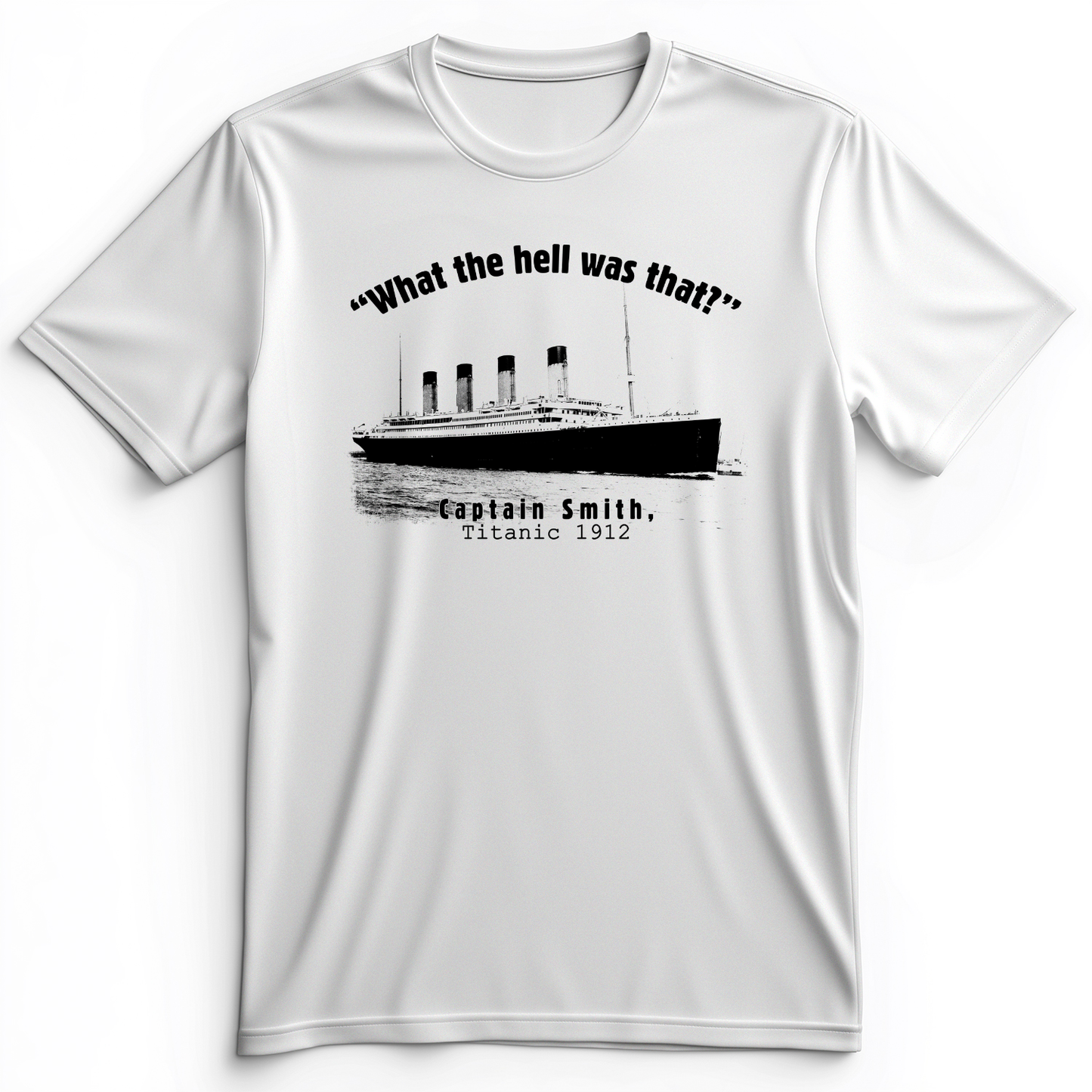 Titanic What The Hell Was That Premium Tee